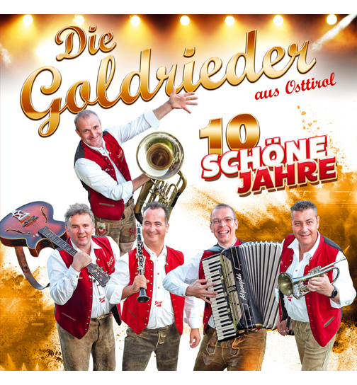 Die Goldrieder - 10 schne Jahre