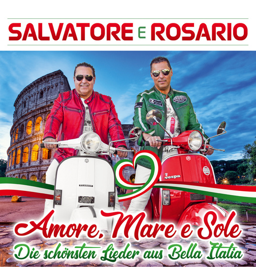 Salvatore e Rosario - Amore, Mare e Sole - Die schnsten Lieder aus Bella Italia