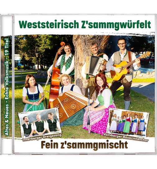 Weststeirisch Zsammgwrfelt - Fein zsammgmischt - Altes & Neues - Echte Volksmusik