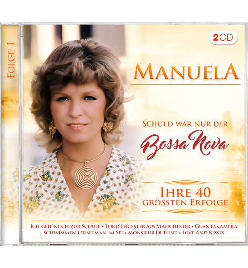 Manuela - Schuld war nur der Bossa Nova - Ihre 40 grten Erfolge - Folge 1