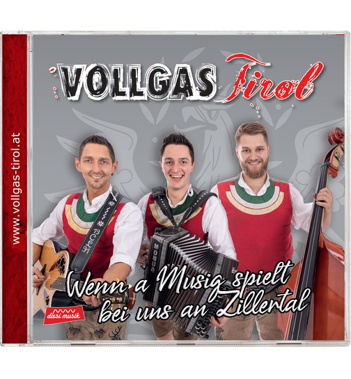 Vollgas Tirol - Wenn a Musig spielt bei uns an Zillertal