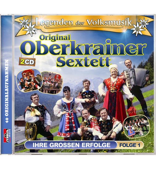 Original Oberkrainer Sextett - Legenden der Volksmusik - Ihre groen Erfolge - Folge 1 - 40 Originalaufnahmen