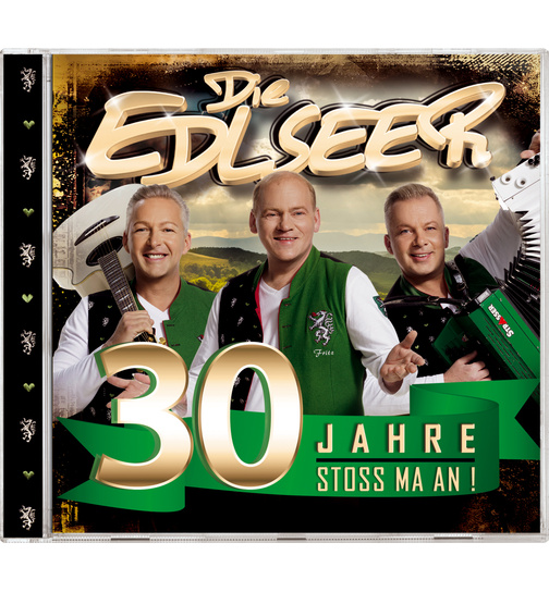 Die Edlseer - 30 Jahre - Stoss ma an!