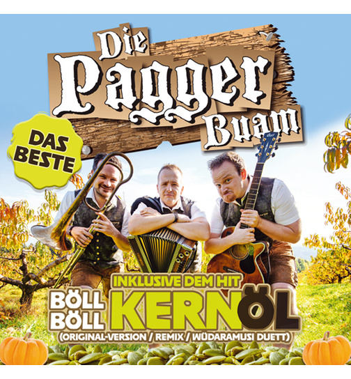 Die Pagger Buam - Das Beste - Inklusive dem Hit Bll bll Kernl