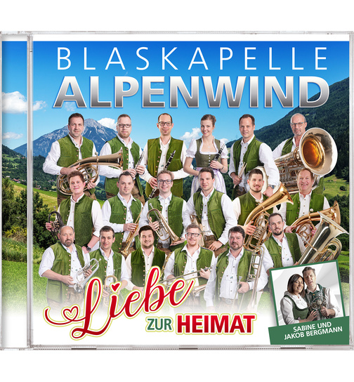 Blaskapelle Alpenwind - Liebe zur Heimat