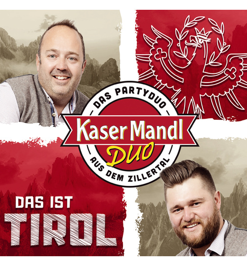 KaserMandl Duo - Das ist Tirol