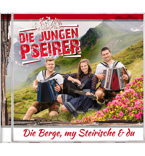 Die jungen Pseirer - Die Berge, my Steirische & du