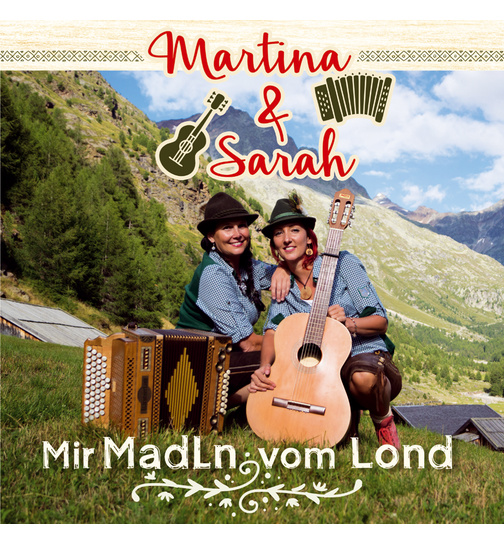 Martina & Sarah - Mir Madln vom Lond