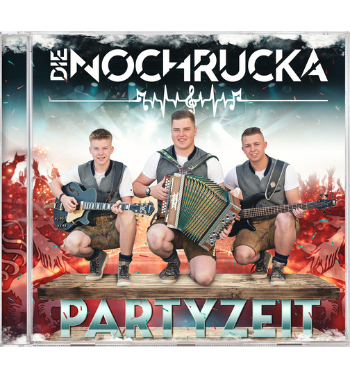 Die Nochrucka - Partyzeit