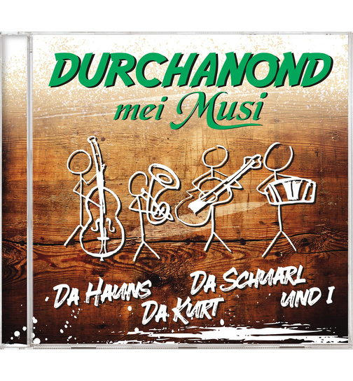 DURCHANOND mei Musi - Da Hauns da Kurt da Schuarl und i