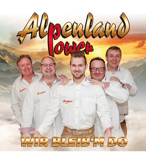 Alpenland Power - Wir bleibm do