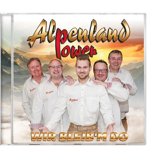 Alpenland Power - Wir bleibm do