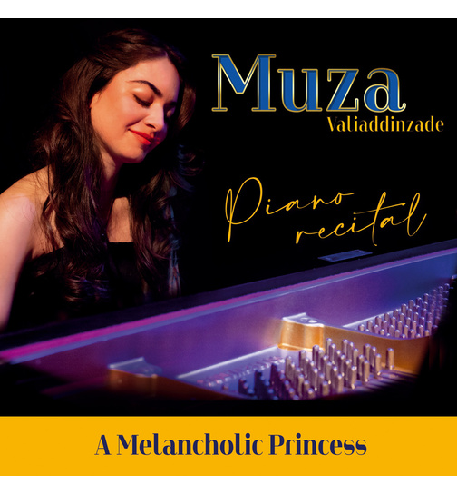 Muza Valiaddinzade - A Melancholic Princess