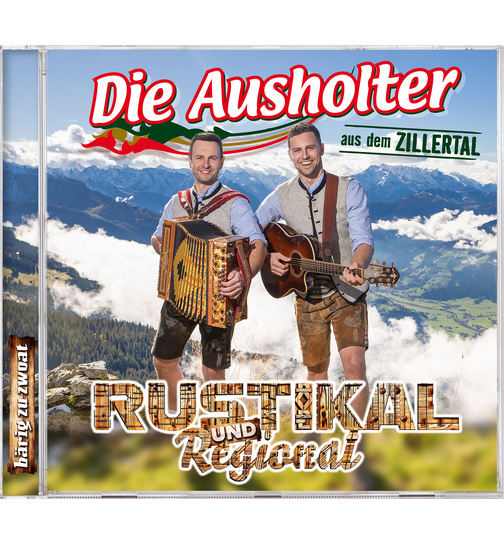 Die Ausholter aus dem Zillertal - Rustikal und Regional