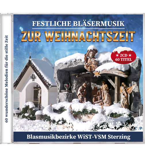 Diverse Interpreten - Festliche Blsermusik zur Weihnachtszeit der Blasmusikbezirke WiST-VSM Sterzing