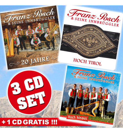 Franz Posch & seine Innbrggler - 20 Jahre + Hoch Tirol + Hoch hinaus (3 CDs + 1 CD Gratis)