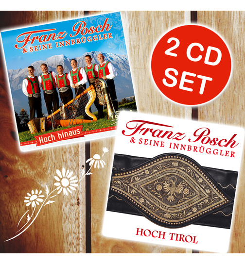 Franz Posch & seine Innbrggler - Hoch Tirol + Hoch hinaus (2 CDs)