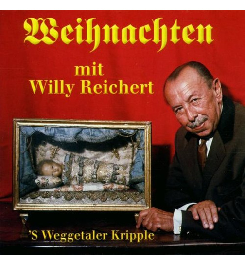 Willy Reichert - s Weggetaler Kripple / Weihnachten