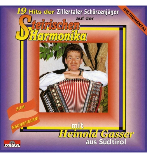 Heinold Gasser - 19 Hits der Schrzenjger auf der Steirische Harmonika (Instrumental)