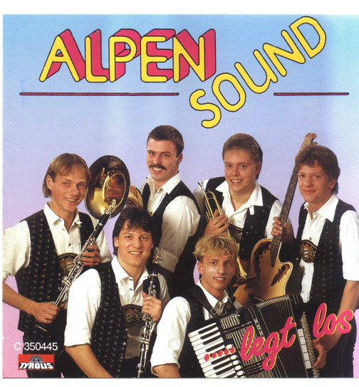 Alpensound - ...legt los