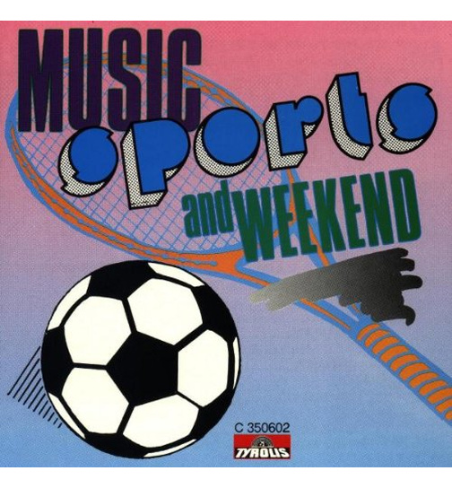 Music, Sports and Weekend