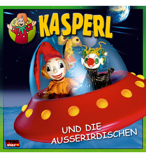 KASPERL - Kasperl und die Ausserirdischen