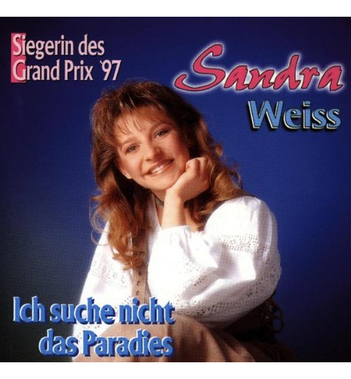 Sandra Weiss - Ich suche nicht das Paradies GP-Siegertitel