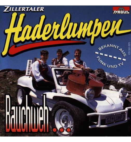 Zillertaler Haderlumpen - Bauchweh