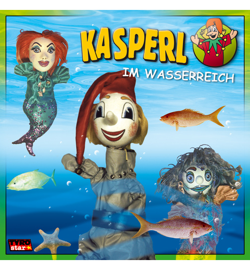 KASPERL - Kasperl im Wasserreich