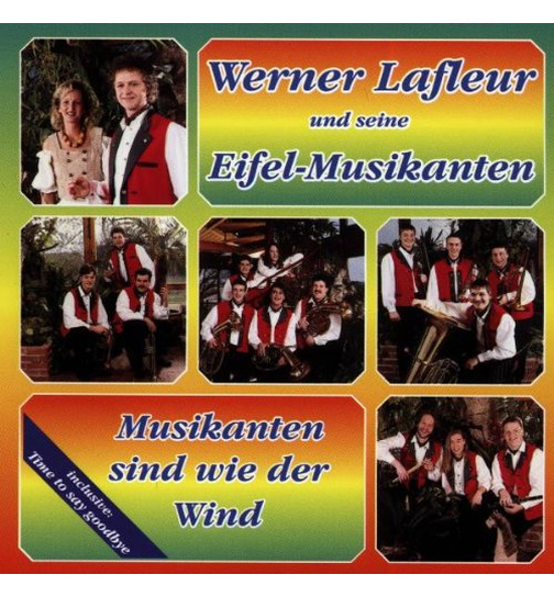 Werner Lafleur und seine Eifel-Musikanten - Musikanten sind wie der Wind