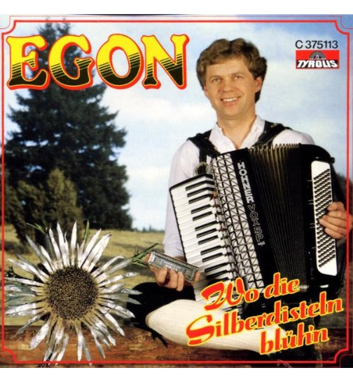 Egon Hlz - Wo die Silberdisteln blhn