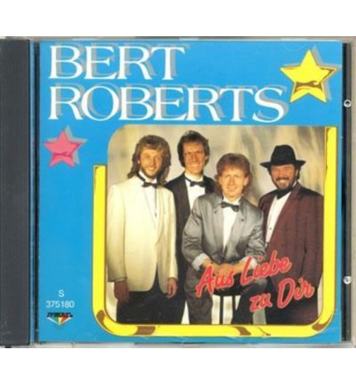 Bert Roberts - Aus Liebe zu Dir CD