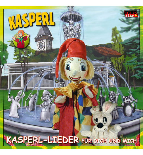 KASPERL - Kasperllieder fr dich und mich