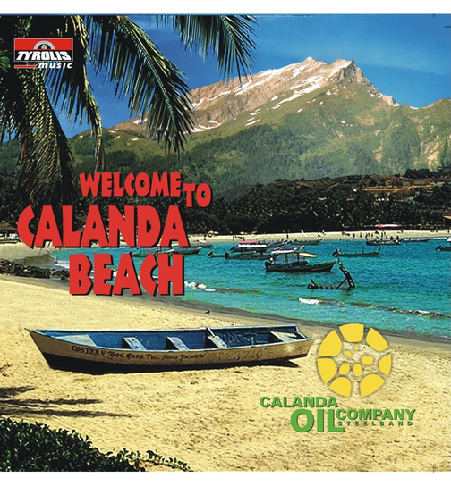 Calanda Oil Company Steelband - Welcome to Calanda Beach