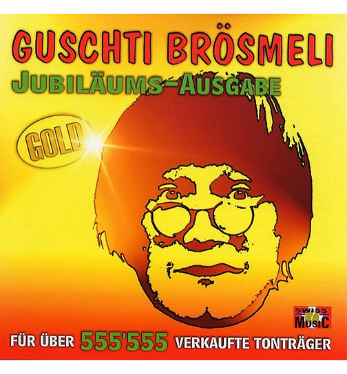 Brsmeli Guschti - Jubilums-Ausgabe 2CD