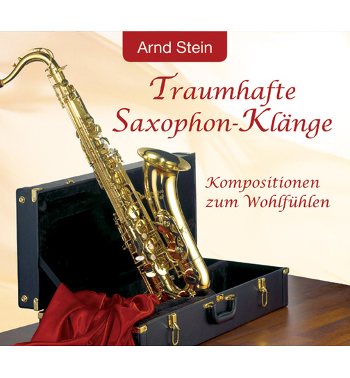 Dr. Arnd Stein - Traumhafte Saxophon-Klnge