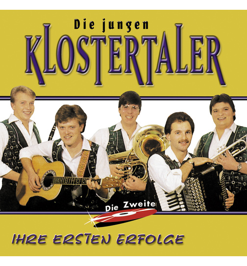 Klostertaler (Die Jungen) - Ihre ersten Erfolge - Die Zweite