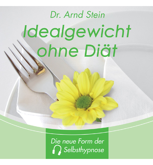 Dr. Arnd Stein - Idealgewicht ohne Dit