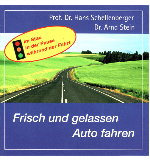 Dr. Arnd Stein - Frisch und gelassen Auto fahren