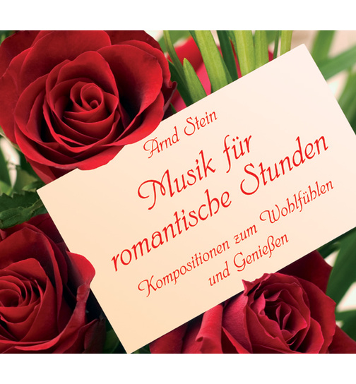 Dr. Arnd Stein - Musik fr romantische Stunden