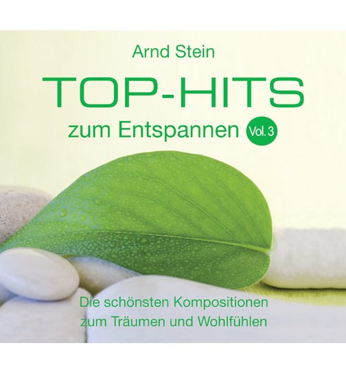 Dr. Arnd Stein - Top-Hits zum Entspannen (Vol. 3)