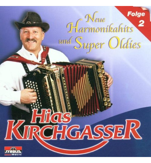 Hias Kirchgasser - Neue Harmonikahits und super Oldies Folge 2