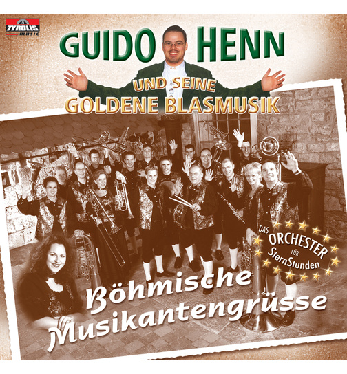 Guido Henn und seine Goldene Blasmusik - Bhmische Musikantengrsse