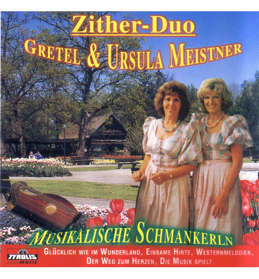 Zither-Duo Gretel & Ursula Meistner - Musikalische Schmankerln