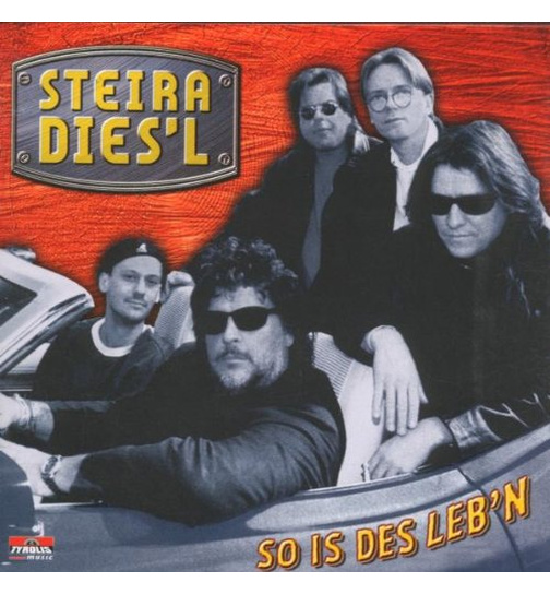 Steira Diesl - So is des Lebn