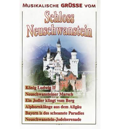 Musikalische Gre vom Schloss Neuschwanstein