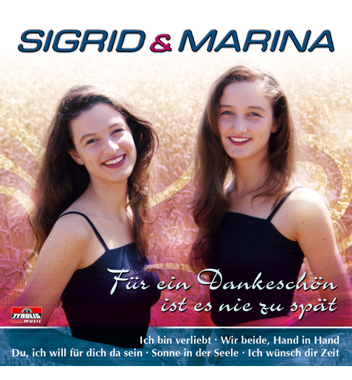 Sigrid & Marina - Fr ein Dankeschn ist es nie zu spt