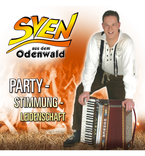 Sven aus dem Odenwald - Party-Stimmung-Leidenschaft