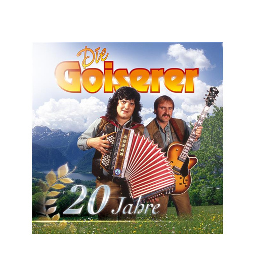 Die Goiserer - 20 Jahre