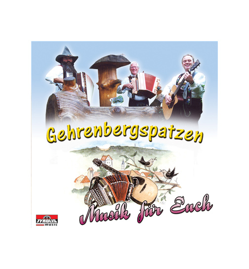 Gehrenbergspatzen - Musik fr Euch